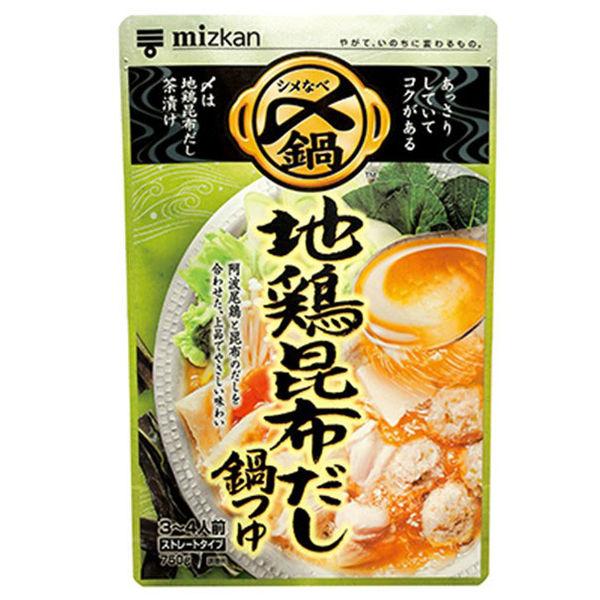 750g×1個 ミツカン 〆まで美味しい 地鶏昆布だし鍋つゆ ストレート 0095
